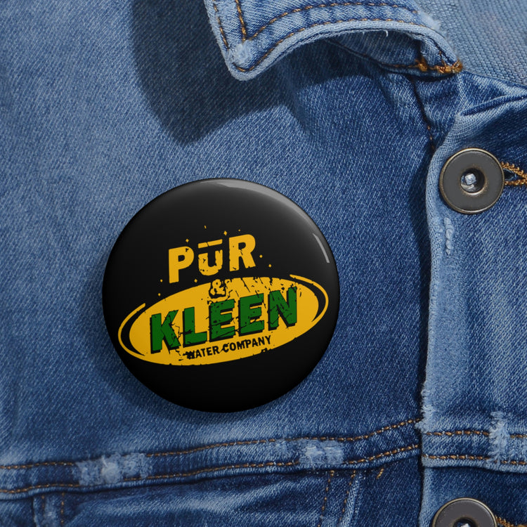 Pur & Kleen Water Company Button - Fandom-Made
