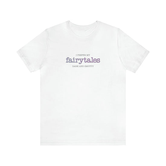 Fairytales, Smutty Short Sleeve Tee - Fandom-Made