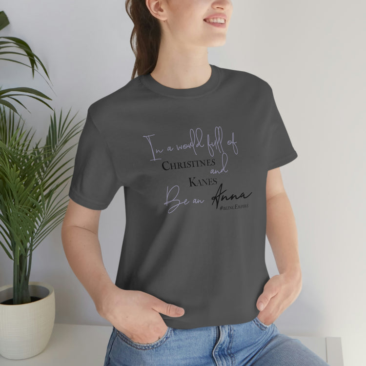 In a World Full Of... Bling Empire Short Sleeve Tee - Fandom-Made