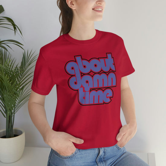 About Damn Time Short Sleeve Tee - Fandom-Made