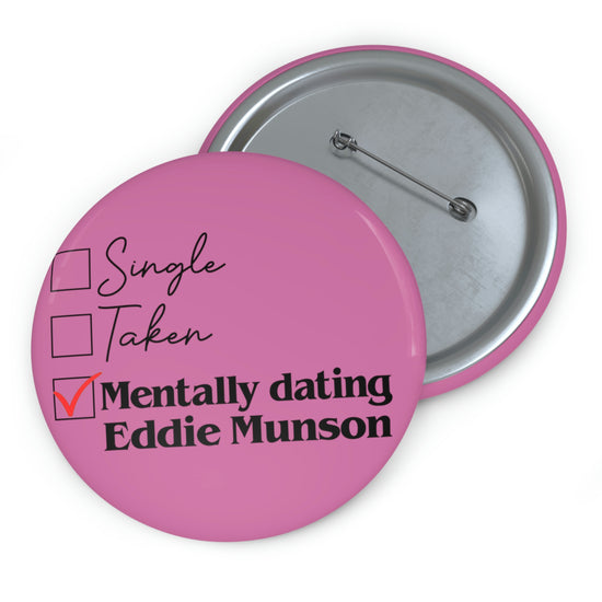 Mentally Dating Eddie Munson Button - Fandom-Made