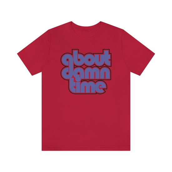 About Damn Time Short Sleeve Tee - Fandom-Made