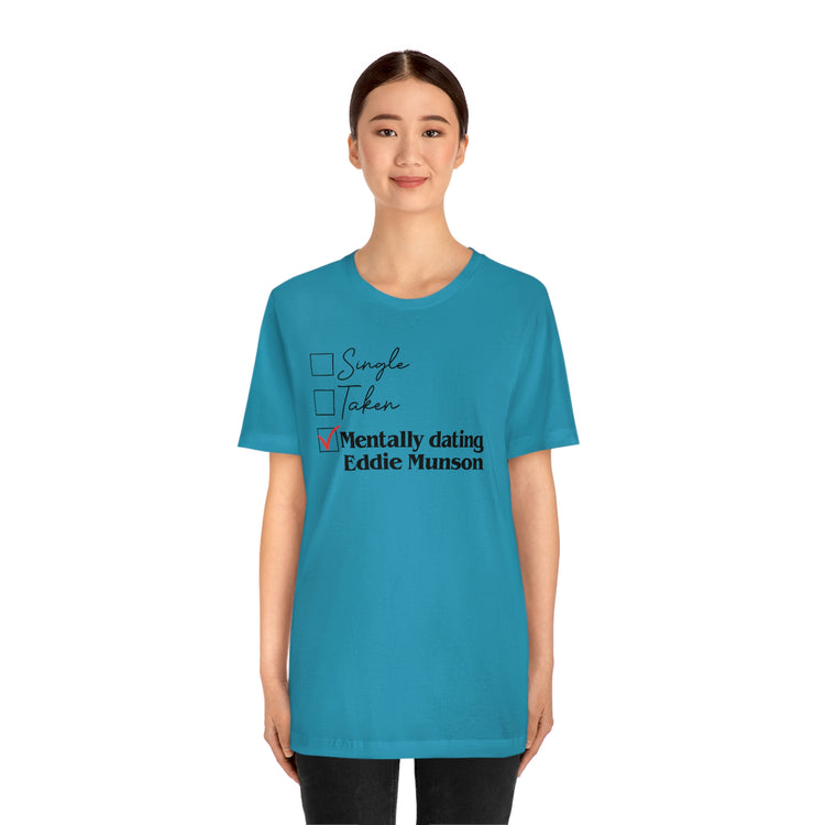 Mentally dating Eddie Munson Tee - Fandom-Made