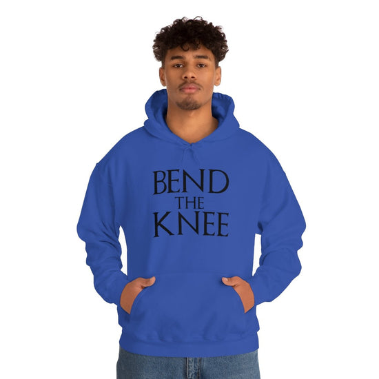 Bend the Knee Hooded Sweatshirt - Fandom-Made