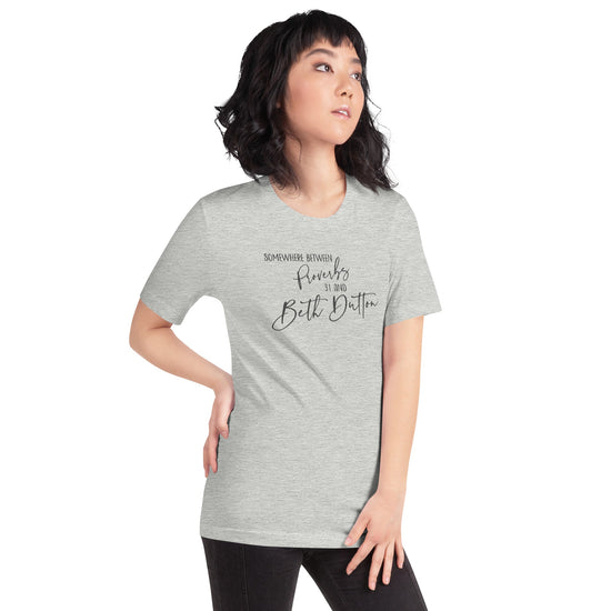 Between Proverbs, Beth Dutton t-shirt - Fandom-Made