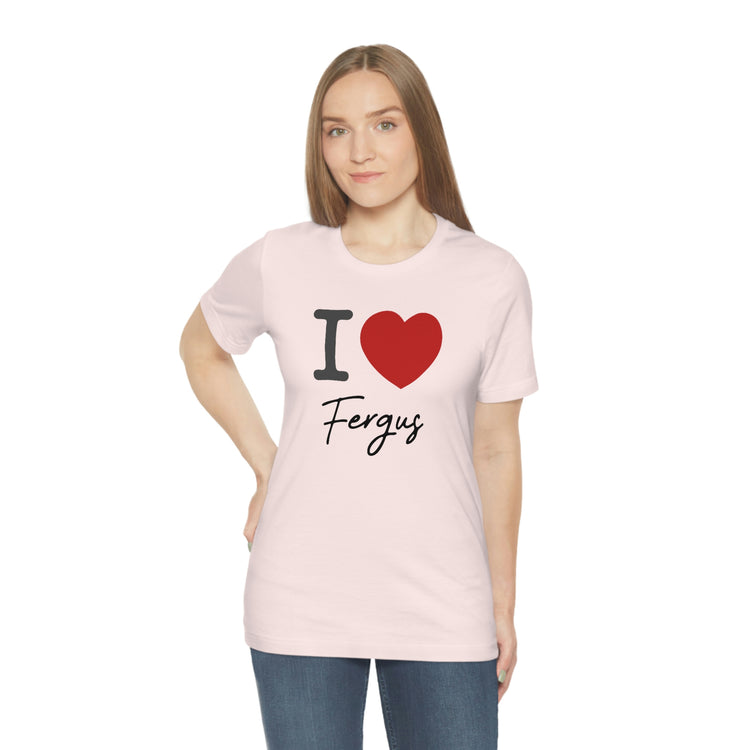 I Love Fergus Tee - Fandom-Made