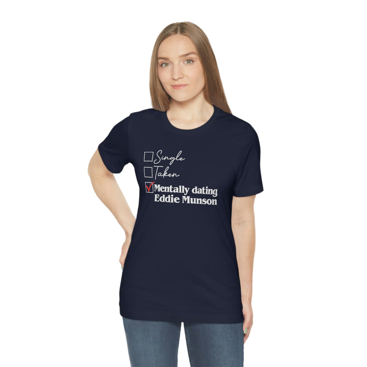 Mentally dating Eddie Munson Tee - Fandom-Made