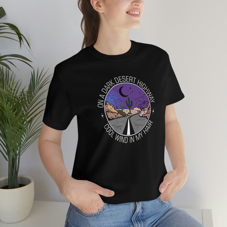 On a Dark Desert Highway Short Sleeve Tee - Fandom-Made