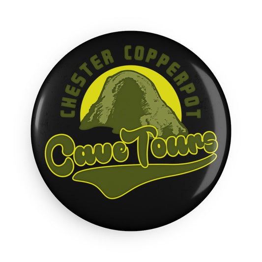 Chester Copperpot Cave Tours Button Magnet - Fandom-Made