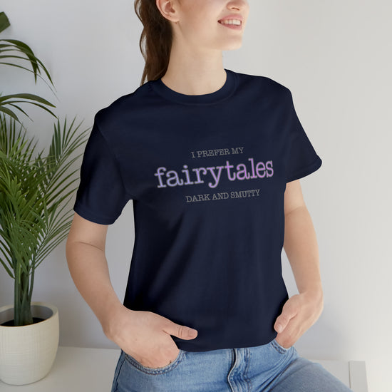 Fairytales, Smutty Short Sleeve Tee - Fandom-Made