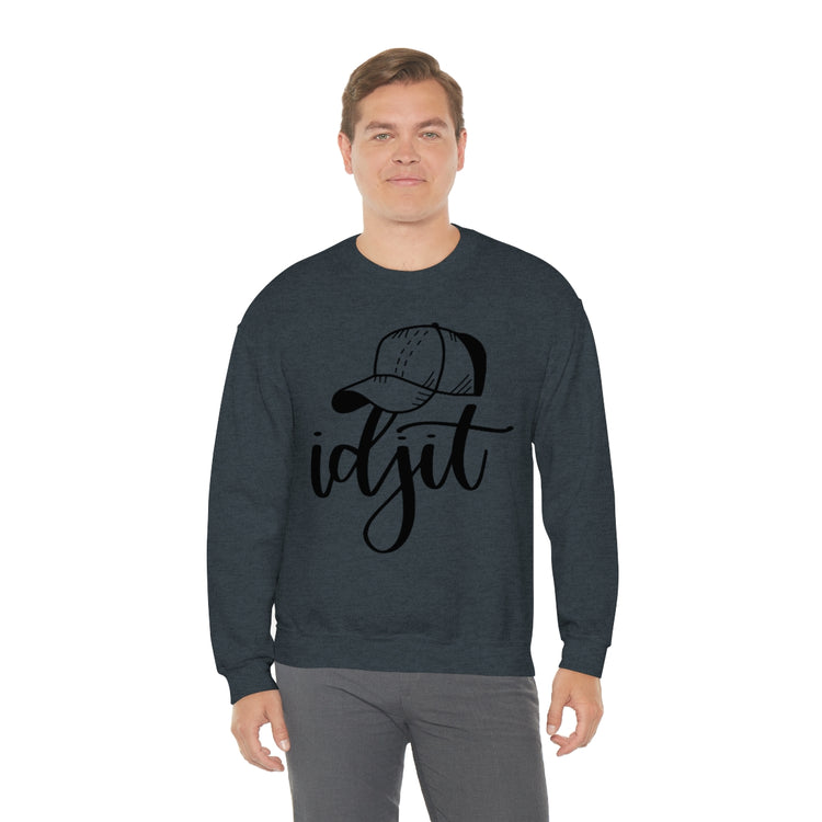 Idjit Sweatshirt - Fandom-Made