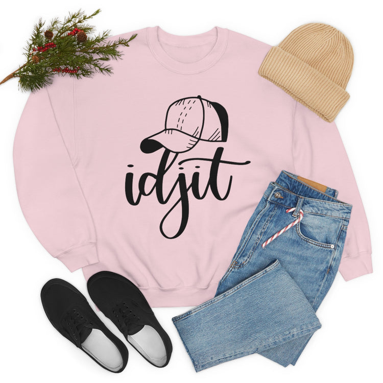 Idjit Sweatshirt - Fandom-Made