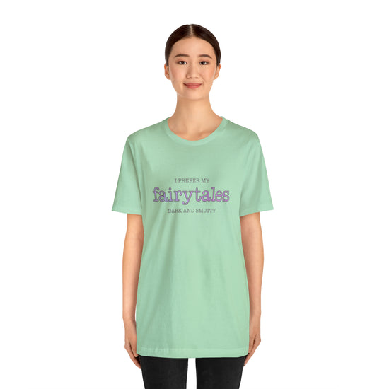 Fairytales, Smutty Short Sleeve Tee - Fandom-Made