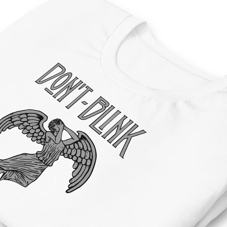 Don't Blink Unisex t-shirt - Fandom-Made