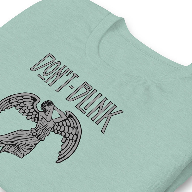 Don't Blink Unisex t-shirt - Fandom-Made