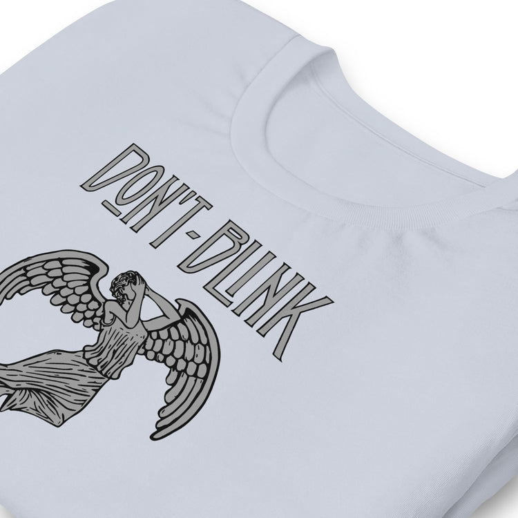 Don't Blink Unisex t-shirt - Fandom-Made