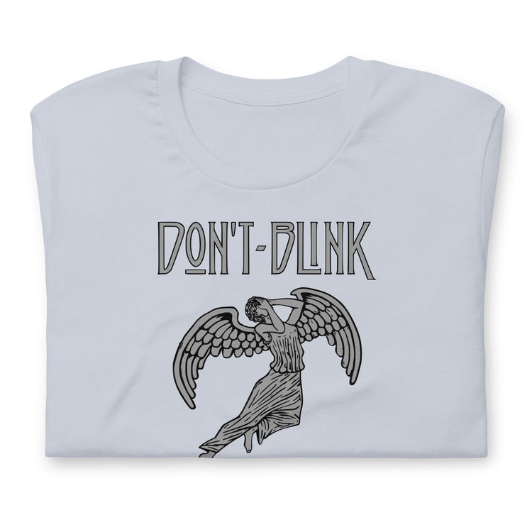 Don't Blink Unisex t-shirt - Fandom-Made