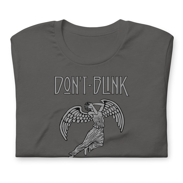 Don't Blink Unisex t-shirt - Fandom-Made