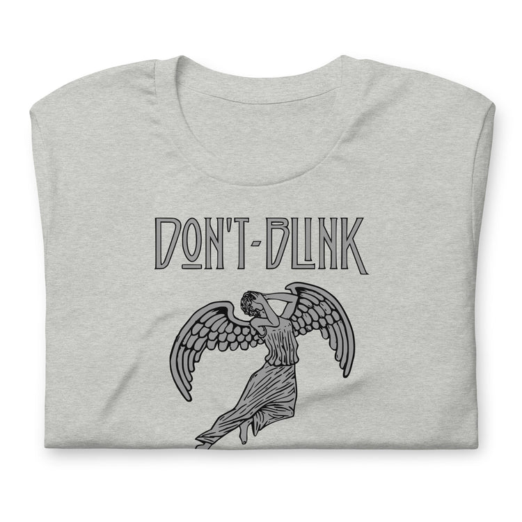 Don't Blink Unisex t-shirt - Fandom-Made