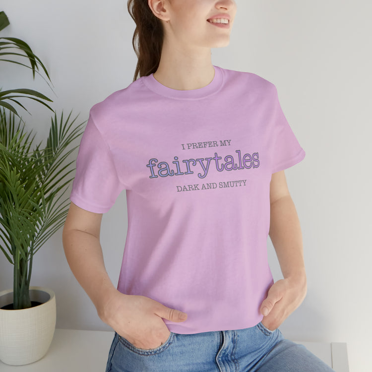 Fairytales, Smutty Short Sleeve Tee - Fandom-Made