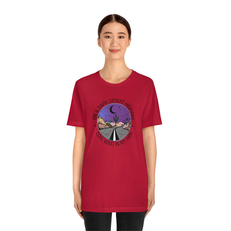 On a Dark Desert Highway Short Sleeve Tee - Fandom-Made