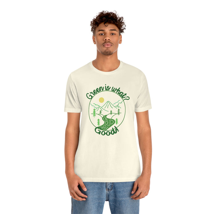 Green is Good Short Sleeve Tee - Fandom-Made