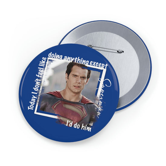 I'd Do Superman, Henry Cavill Pin - Fandom-Made