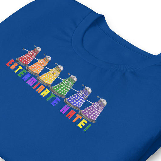 Exterminate Hate Unisex t-shirt - Fandom-Made
