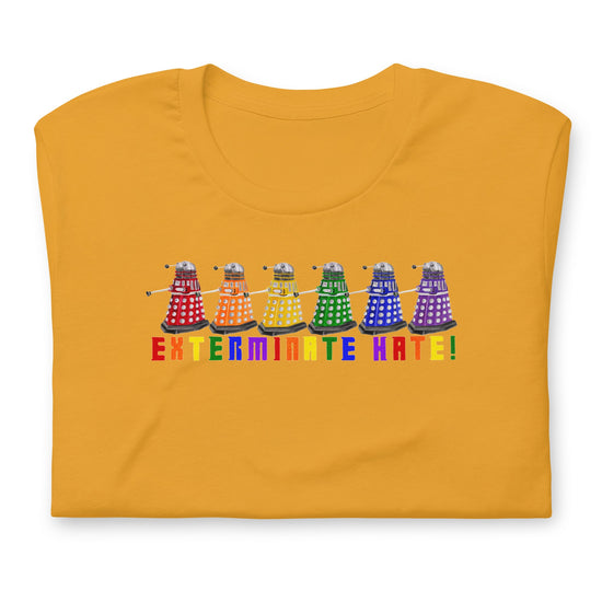 Exterminate Hate Unisex t-shirt - Fandom-Made