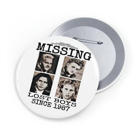 Missing, Lost Boys Pin - Fandom-Made