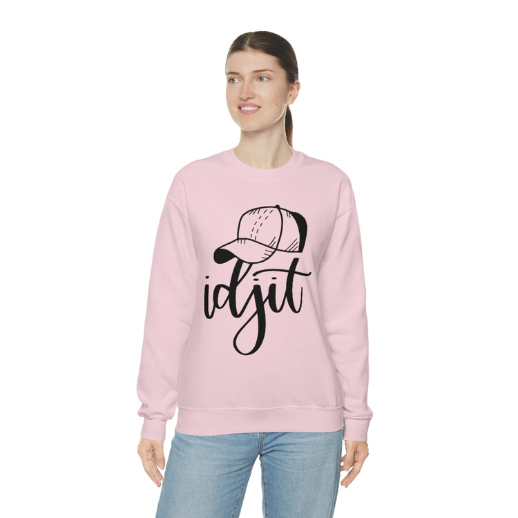 Idjit Sweatshirt - Fandom-Made