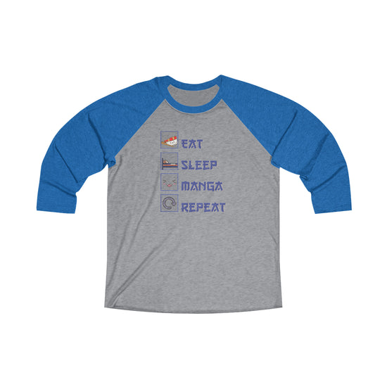 Eat, Sleep, Manga, Repeat 3 Raglan Tee - Fandom-Made