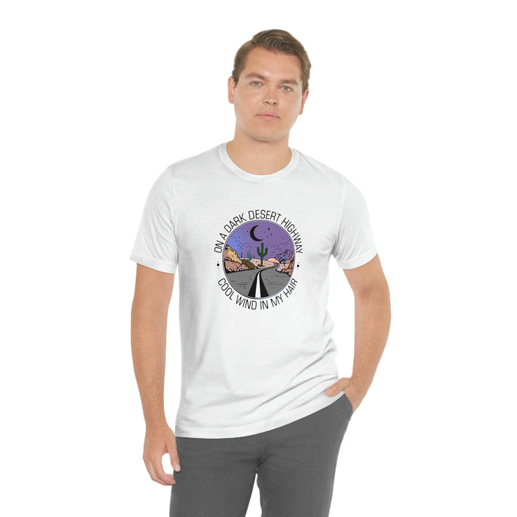 On a Dark Desert Highway Short Sleeve Tee - Fandom-Made