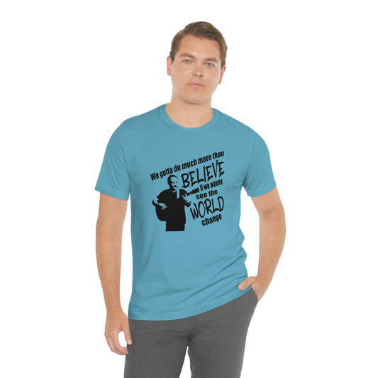 Believe Short Sleeve Tee - Fandom-Made