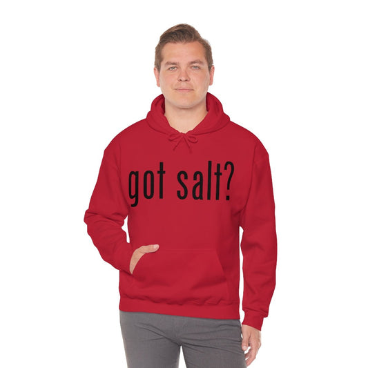 Got Salt Hoodie - Fandom-Made