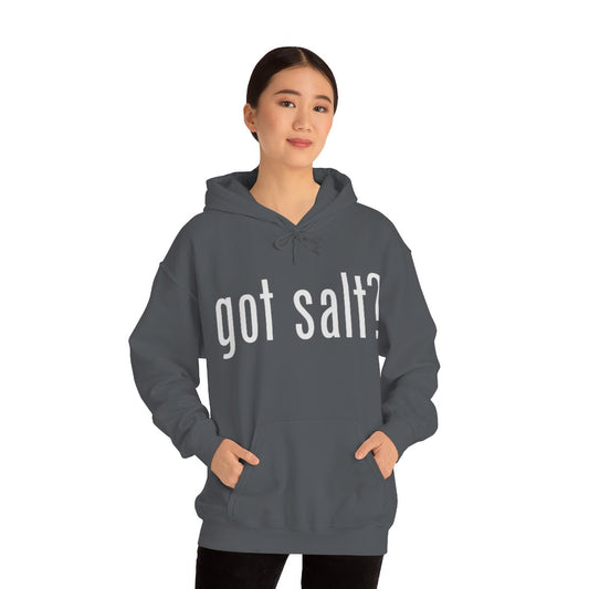 Got Salt Hoodie - Fandom-Made