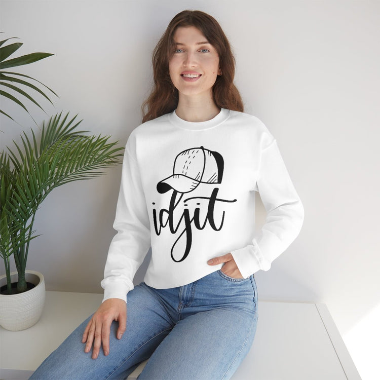 Idjit Sweatshirt - Fandom-Made