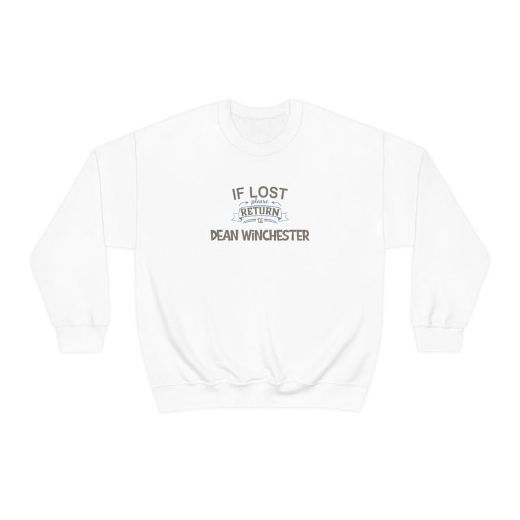 If Lost Return To Dean Winchester Sweatshirt - Fandom-Made