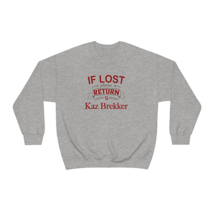 If Lost, Return to Kaz Brekker Sweatshirt - Fandom-Made