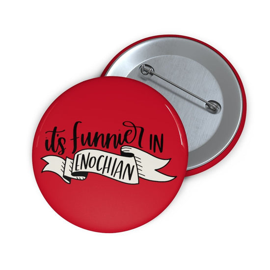 It's Funnier in Enochian (banner) Pin Buttons - Fandom-Made