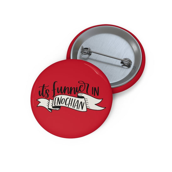 It's Funnier in Enochian (banner) Pin Buttons - Fandom-Made