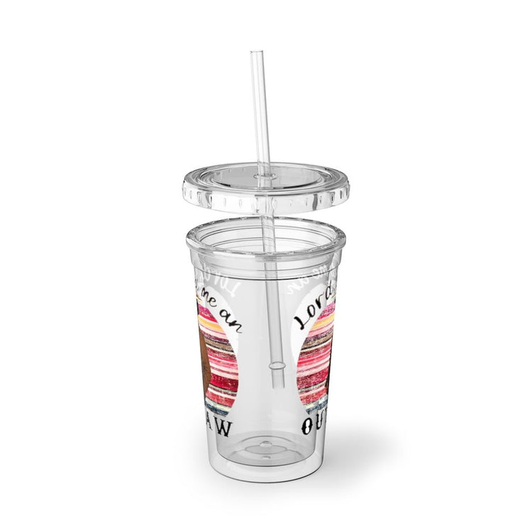 Lord Send Me An Outlaw Suave Acrylic Cup - Kayce Dutton - Fandom-Made