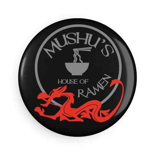 Mushu's House of Ramen Button Magnet - Fandom-Made