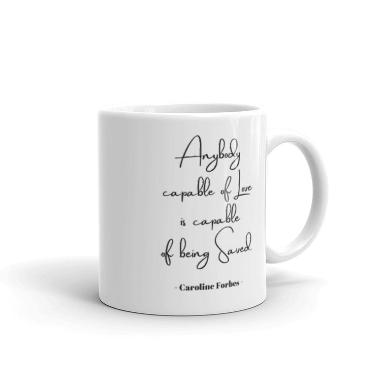 The Vampire Diaries Double Sided Inspired White glossy mug - Caroline Forbes (quote) - Fandom-Made