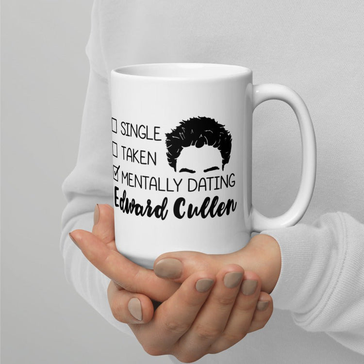 Twilight Inspired Double Sided White glossy mug - Mentally Dating Edward - Fandom-Made