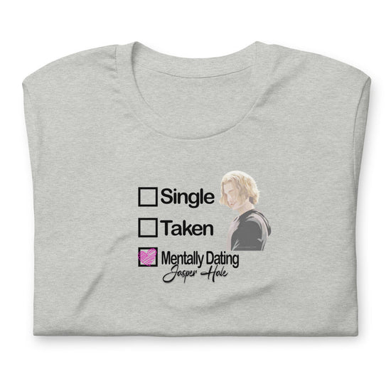 Twilight Inspired Unisex T-Shirt - Mentally Dating Jasper Hale - Fandom-Made