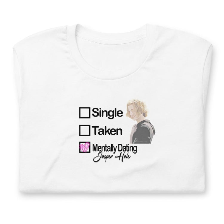 Twilight Inspired Unisex T-Shirt - Mentally Dating Jasper Hale - Fandom-Made