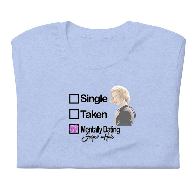 Twilight Inspired Unisex T-Shirt - Mentally Dating Jasper Hale - Fandom-Made