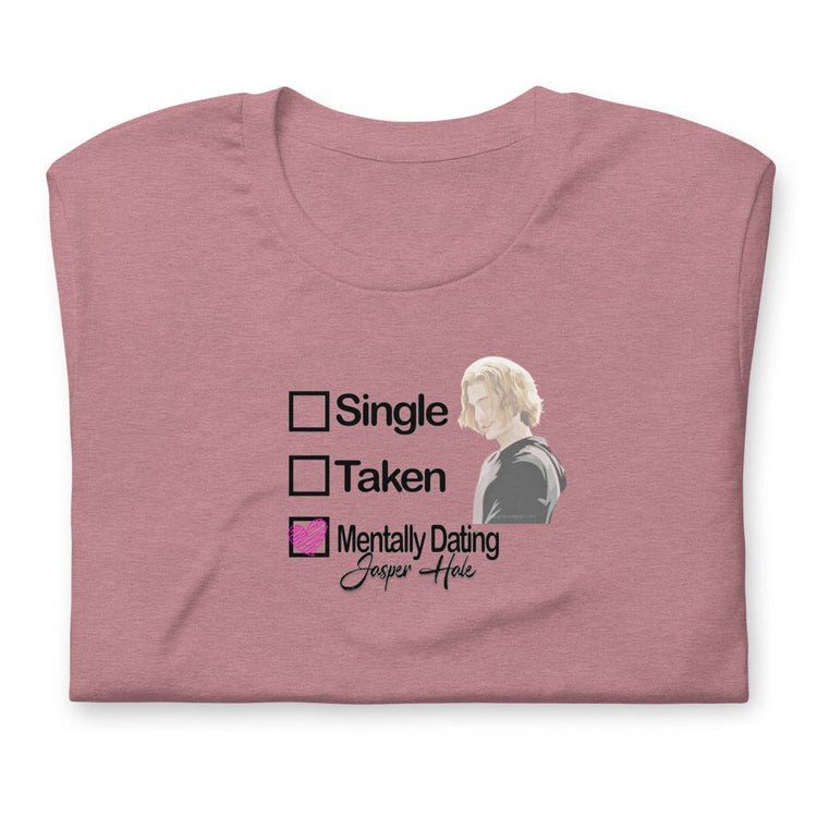 Twilight Inspired Unisex T-Shirt - Mentally Dating Jasper Hale - Fandom-Made