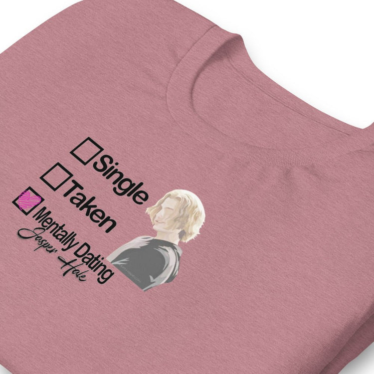 Twilight Inspired Unisex T-Shirt - Mentally Dating Jasper Hale - Fandom-Made